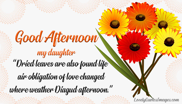 Download-lovely-good-afternoon-quotes-greeting-wishes-for-daughter